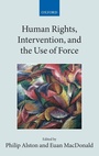 Cover: Human Rights, Intervention, and the Use of Force - Oxford University Press