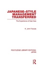 Cover: Japanese-Style Management Transferred - Routledge