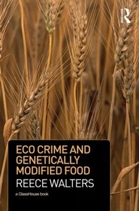 Enlarge image Cover: Eco Crime and Genetically Modified Food - Routledge Cavendish