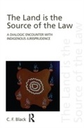 Abbildung von: The Land is the Source of the Law - Routledge-Cavendish