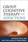 Cover: Group Cognitive Therapy for Addictions - Guilford Press