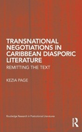 Cover: Transnational Negotiations in Caribbean Diasporic Literature - Routledge