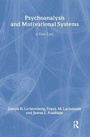 Cover: Psychoanalysis and Motivational Systems - Routledge