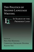 Cover: The Politics of Second Language Writing - Parlor Press