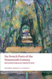 Enlarge image Cover: Six French Poets of the Nineteenth Century - Oxford University Press