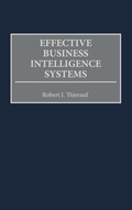 Cover: Effective Business Intelligence Systems - Praeger Publishers Inc