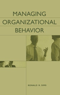 Enlarge image Cover: Managing Organizational Behavior - Praeger Publishers Inc