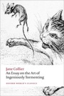 Cover: An Essay on the Art of Ingeniously Tormenting - Oxford University Press