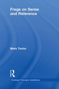 Enlarge image Cover: Routledge Philosophy GuideBook to Frege on Sense and Reference - Routledge