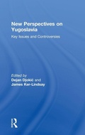 Cover: New Perspectives on Yugoslavia - Routledge
