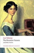 Cover: The Kreutzer Sonata and Other Stories - Oxford University Press