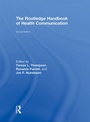 Cover: The Routledge Handbook of Health Communication - Routledge