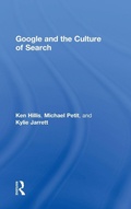 Cover: Google and the Culture of Search - Routledge