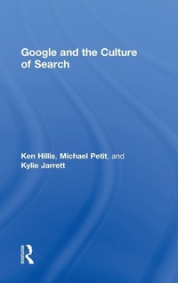 Abbildung von: Google and the Culture of Search - Routledge