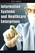 Cover: Information Systems and Healthcare Enterprises - IGI Publishing