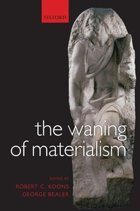 Enlarge image Cover: The Waning of Materialism - Oxford University Press