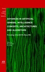 Cover: Advances in Artificial General Intelligence: Concepts, Architectures and Algorithms - IOS Press,US