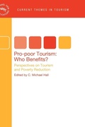 Cover: Pro-poor Tourism: Who Benefits? - Channel View Publications