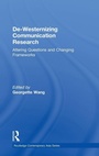Cover: De-Westernizing Communication Research - Routledge