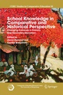 Cover: School Knowledge in Comparative and Historical Perspective - Springer