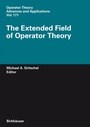 Cover: The Extended Field of Operator Theory - Birkh&auml;user