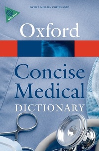 Enlarge image Cover: Concise Medical Dictionary - Oxford University Press