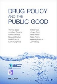 Enlarge image Cover: Drug Policy and the Public Good - Oxford University Press