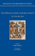 Cover: Epistles of the Brethren of Purity. The Ikhwan al-Safa' and their Rasa'il - Oxford University Press