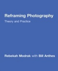 Abbildung von: Reframing Photography - Routledge
