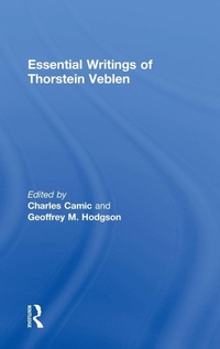 Enlarge image Cover: Essential Writings of Thorstein Veblen - Routledge