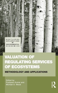 Enlarge image Cover: Valuation of Regulating Services of Ecosystems - Routledge