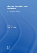 Cover: Gender, Sexuality and Museums - Routledge