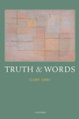 Cover: Truth and Words - Oxford University Press