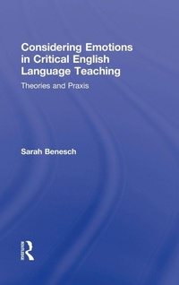 Enlarge image Cover: Considering Emotions in Critical English Language Teaching - Routledge
