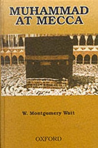 Abbildung von: Muhammad at Mecca - OUP Pakistan
