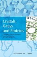 Cover: Crystals, X-rays and Proteins - Oxford University Press