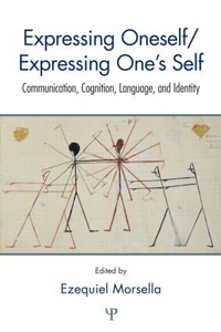Abbildung von: Expressing Oneself / Expressing One's Self - Psychology Press Ltd