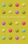 Cover: Beyond Consequentialism - Oxford University Press