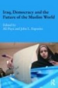 Abbildung von: Iraq, Democracy and the Future of the Muslim World - Routledge