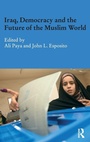 Cover: Iraq, Democracy and the Future of the Muslim World - Routledge