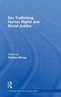 Cover: Sex Trafficking, Human Rights, and Social Justice - Routledge