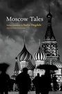 Cover: Moscow Tales - Oxford University Press