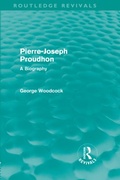 Cover: Pierre-Joseph Proudhon (Routledge Revivals) - Routledge