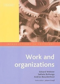 Enlarge image Cover: Introductions to Sociology: Work and Organizations - Oxford University Press Southern Africa