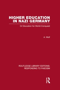 Enlarge image Cover: Higher Education in Nazi Germany (RLE Responding to Fascism - Routledge