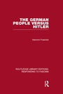 Cover: The German People versus Hitler (RLE Responding to Fascism) - Routledge
