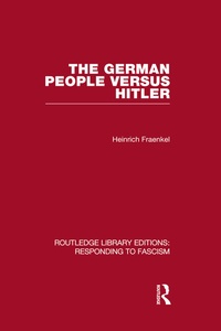 Enlarge image Cover: The German People versus Hitler (RLE Responding to Fascism) - Routledge