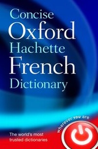 Enlarge image Cover: Concise Oxford-Hachette French Dictionary - Oxford University Press