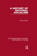 Cover: A History of National Socialism (RLE Responding to Fascism) - Routledge