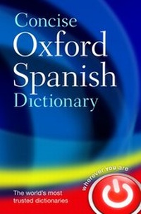 Enlarge image Cover: Concise Oxford Spanish Dictionary - Oxford University Press